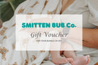 Smitten Bub Co. Gift Voucher - Smitten Bub Co.