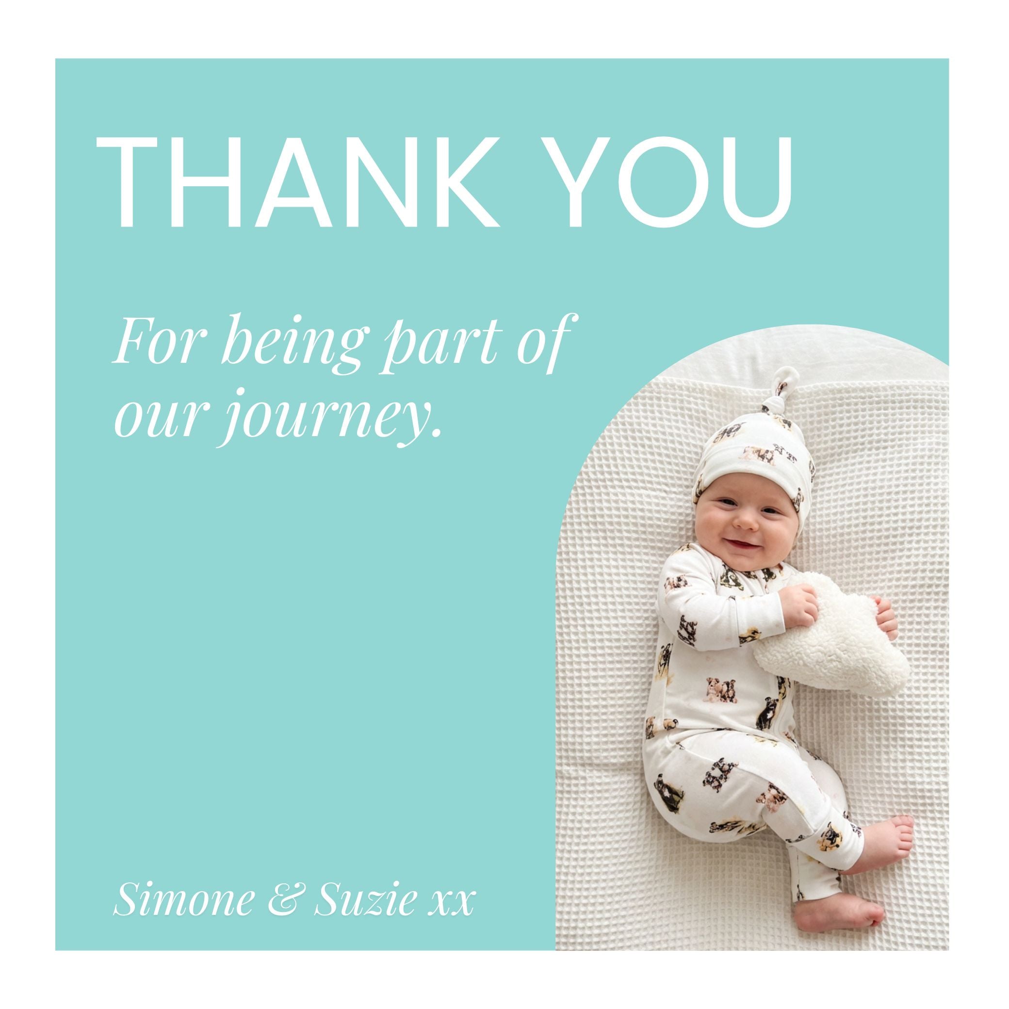 An image of a bay clapping. Text - Thank you for being part of journey. Sione & Suzie xx